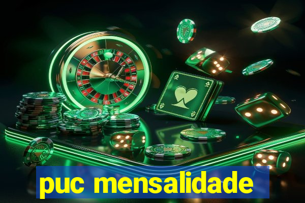 puc mensalidade